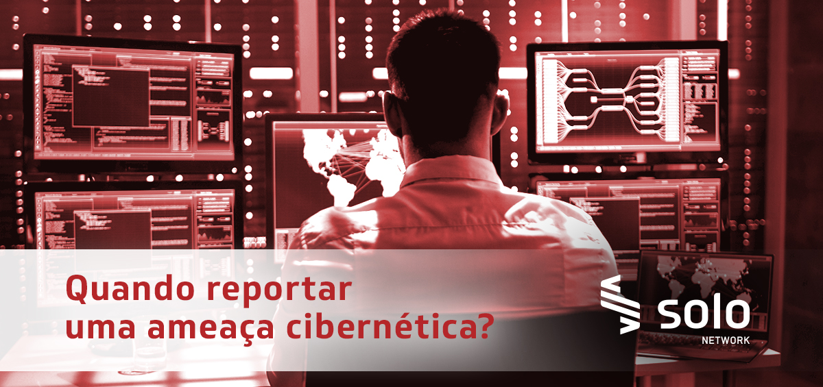 30--Quando-sua-empresa-deve-reportar-suspeitas-de-ataques-cibernéticos 30--Quando-sua-empresa-deve-reportar-suspeitas-de-ataques-cibernéticos