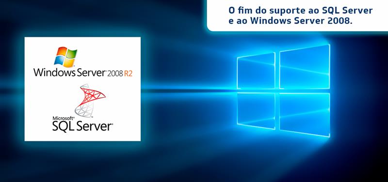 Fim do Suporte SQL e Windows Server 2008