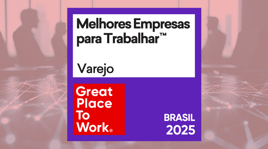 Selo GPTW - Melhores Empresas para Trabalhar - Varejo